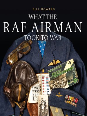 cover image of What the RAF Airman Took to War